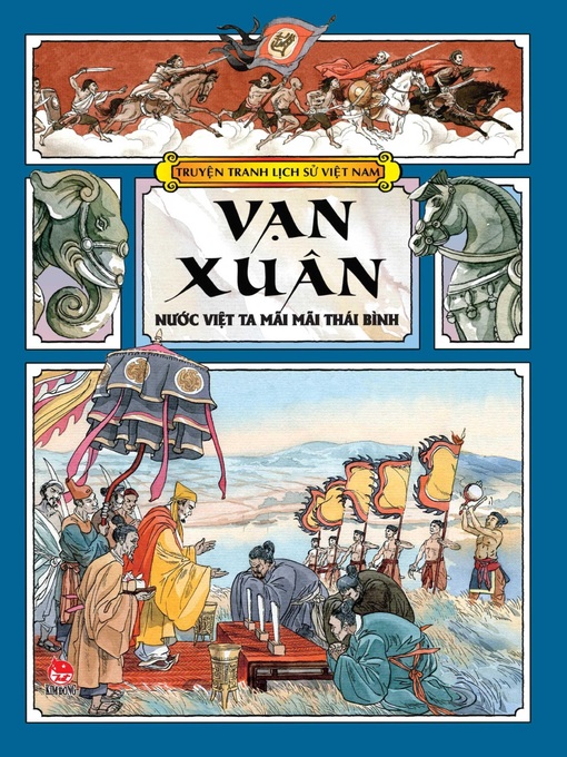 Title details for Truyen tranh lich su Viet Nam--Van Xuan by Hai Phung Le - Available